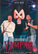 My Girlfriend's A Vampire Porn Video My Girlfriend's A Vampire Porn Video